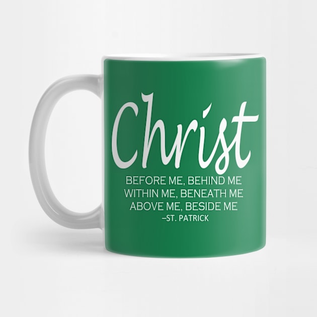 St. Patrick Breastplate Prayer by Bible Catholic Gear (apparel n' more)